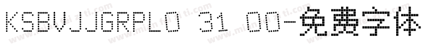 KSBVJJGRPL0 31 00字体转换